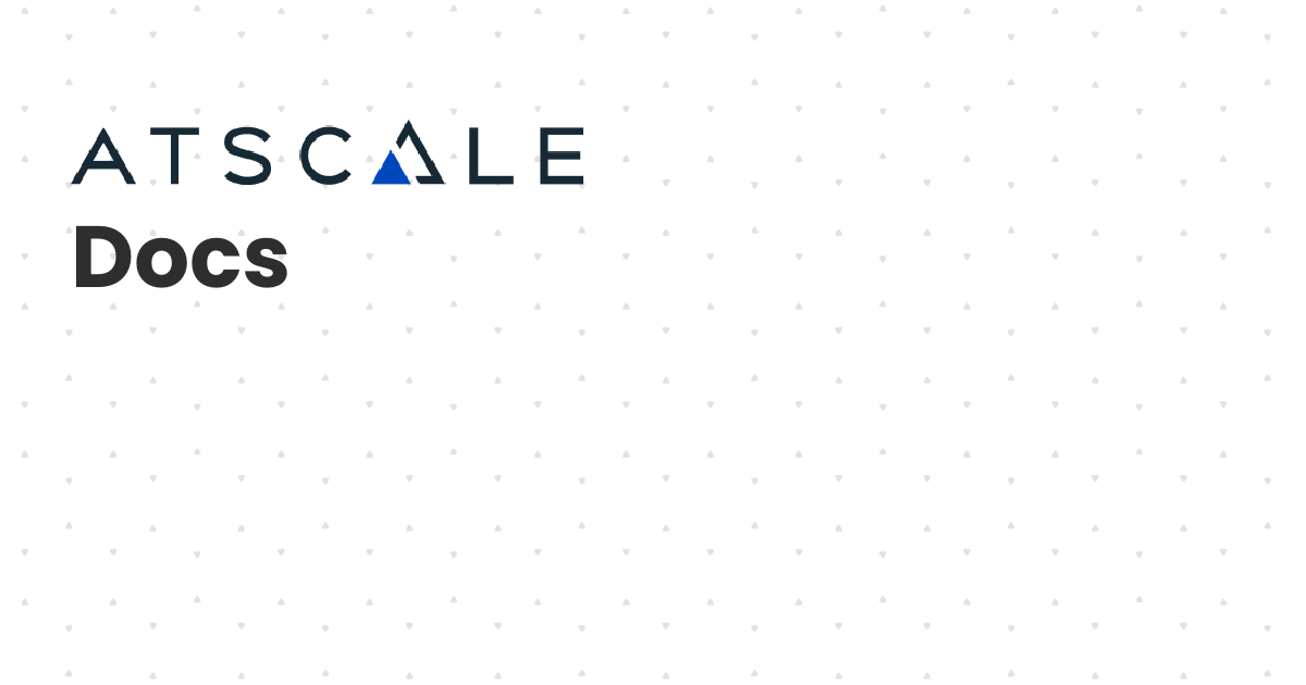 Docs | Atscale Documentation Site for Developers